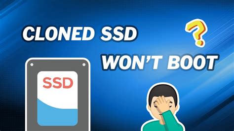 cloned m 2 ssd won t boot|make disk bootable after clone.